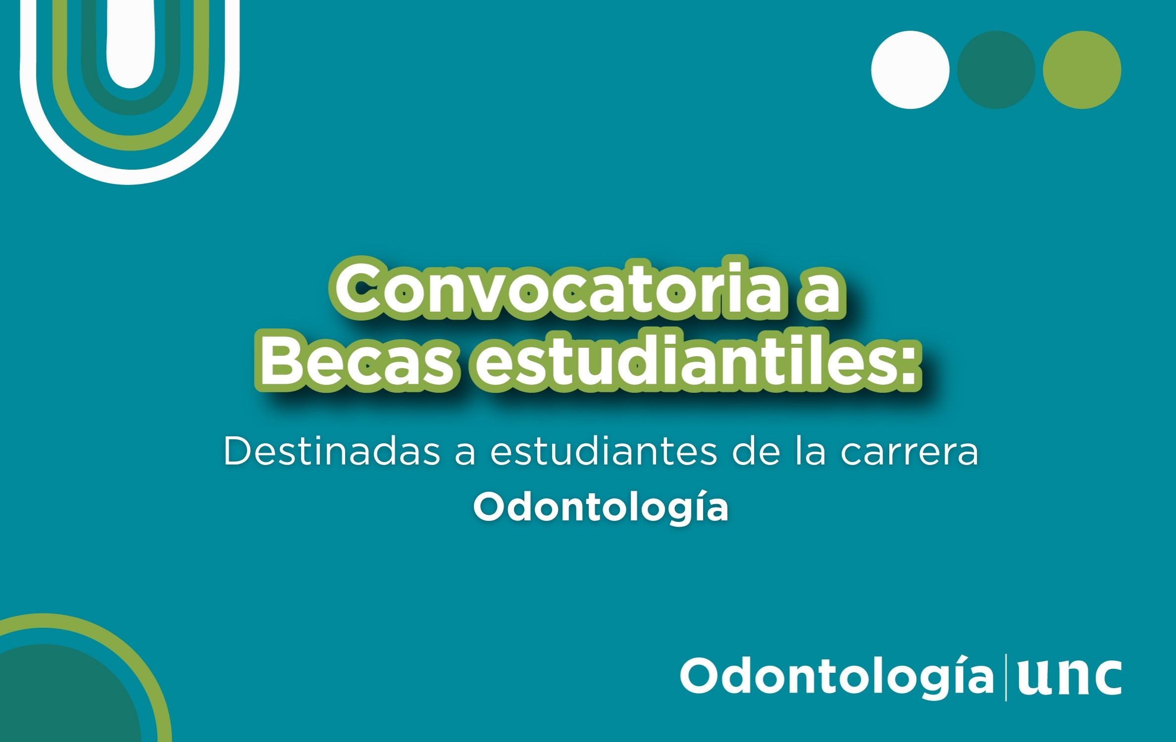 Convocatoria de Becas estudiantiles destinadas a estudiantes de la carrera de Odontología de la UNC.