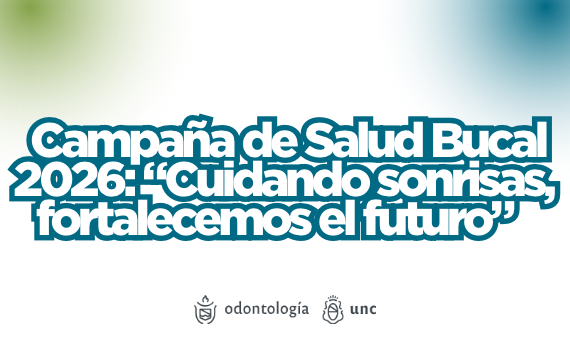 Campaña de Salud Bucal 2026: “Cuidando sonrisas, fortalecemos el futuro”