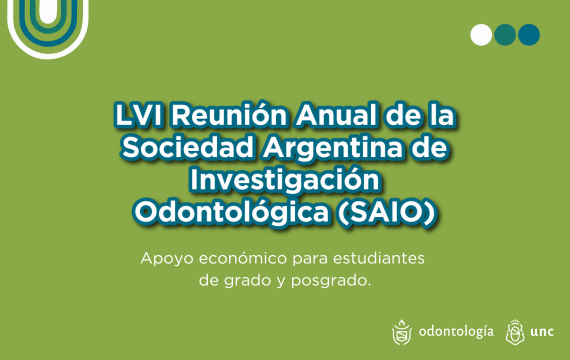 ¿Sos estudiante y querés ir a la Reunión Anual de la Sociedad Argentina de Investigación Odontológica (SAIO)?